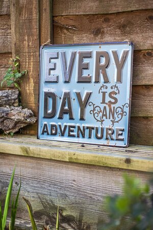 Everyday Is An Adventure Sign